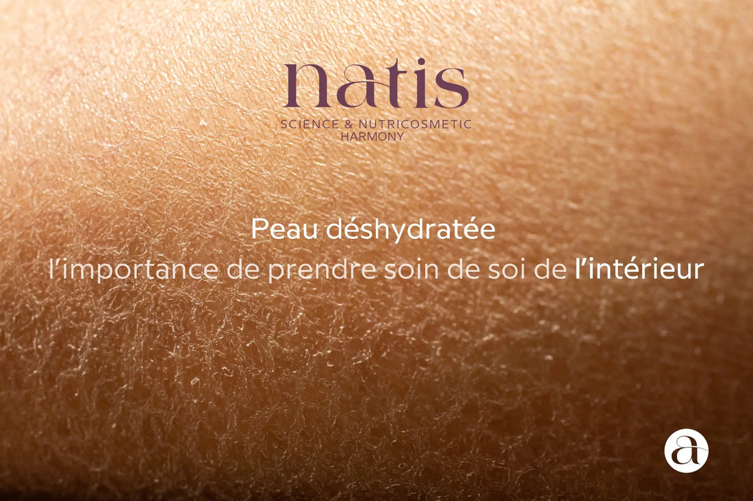 Peau déshydratée, l'importance de prendre soin de soi de l'intérieur